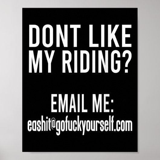 私のバイクに気に入らないことがあればメールを Ea@goforyourself.com ポスター (正面)
