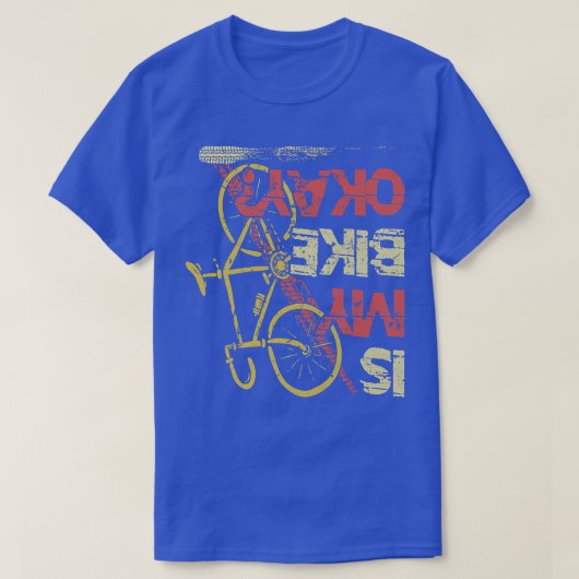 私のバイクは大丈夫マウンテンバイクトライアスロンのダウンヒルシー Tシャツ (デザイン正面)