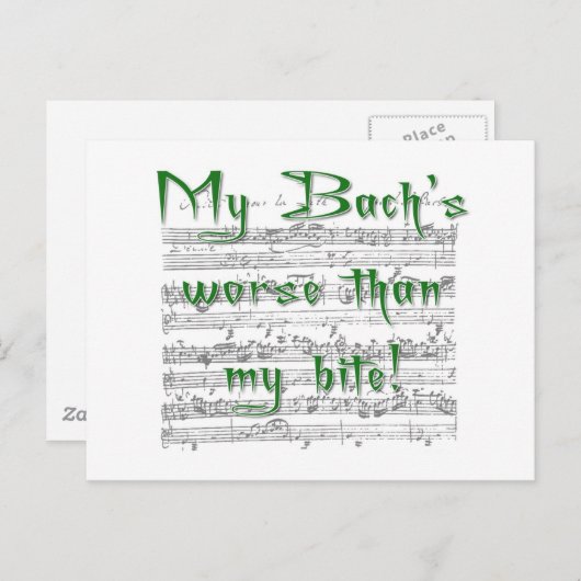 私のバッハは私の噛み傷より悪い! ポストカード (正面/裏面)