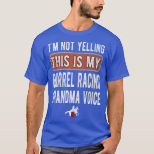 私のバレルレーシング祖母の声バレルレーサーグランマ Tシャツ
