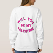 私のバレンタインに行こう スウェットシャツ (裏面)