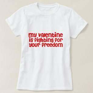 私のバレンタインはあなたの自由のために戦っている Tシャツ