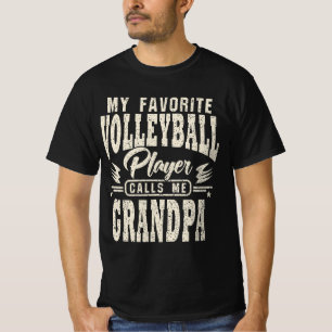 私のバレーボールお気に入りの選手が私に電話する Tシャツ