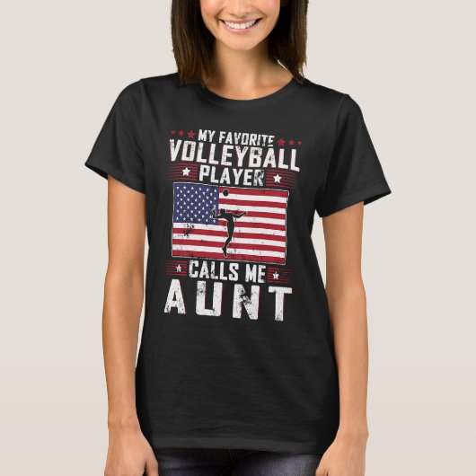 私のバレーボールお気に入りの選手は私を母叔母と呼ぶ Tシャツ (正面)