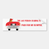 私のバンパーに支払われた バンパーステッカー (正面)