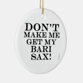 私のバーリ・サックスを取り出すな セラミックオーナメント (右)