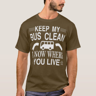 私のバ保スは私のバスは私はあなたが住んでいる場所を知っている5を知っている Tシャツ