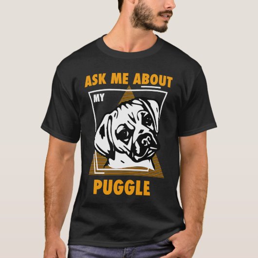 私のパグルについて聞いてください Tシャツ (正面)