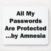 私のパスワードはすべて記憶喪失症によって…保護されます マウスパッド (正面)
