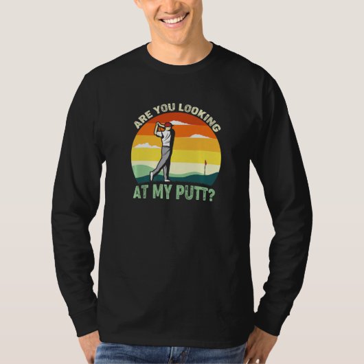 私のパットゴルフを見ているか1 Tシャツ (正面)