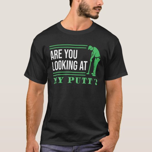 私のパットゴルフを見ているか Tシャツ (正面)