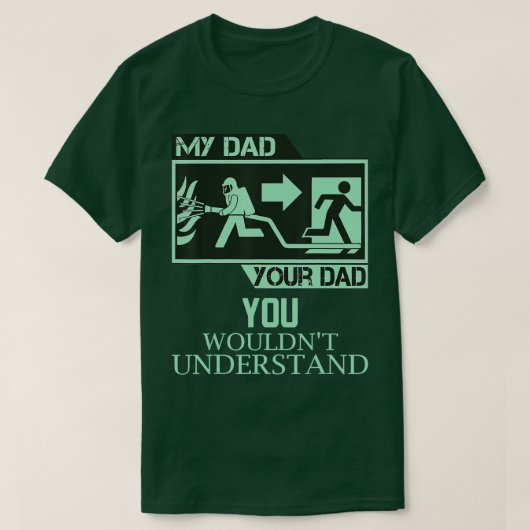 私のパパあなたのパパファイヤーファイターソン誇りを持ったファイアーマンファス Tシャツ (デザイン正面)