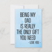私のパパがあなたに必要な唯一の贈り物  サンキューカード (正面)