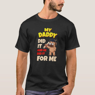 私のパパがそれをしてくれて、彼は私のパパ学校Grのためにやった Tシャツ