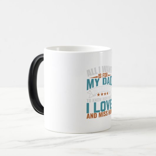 私のパパのために欲しいすべてのお父さんギフト モーフィングマグカップ (正面左)