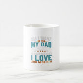 私のパパのために欲しいすべてのお父さんギフト モーフィングマグカップ (中央)