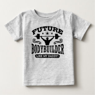 私のパパのような未来のボディビルダー ベビーTシャツ