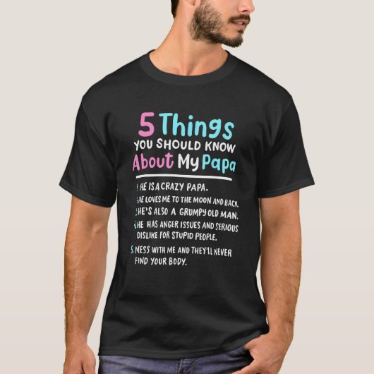 私のパパの子供について知っておくべき5つおもしろいもの Tシャツ (正面)