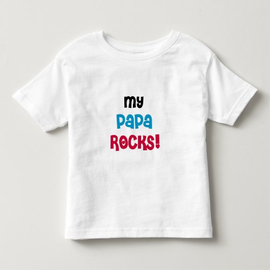 私のパパの岩 トドラーTシャツ (正面)