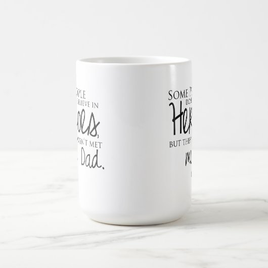 私のパパの引用文のコーヒー・マグ コーヒーマグカップ (中央)