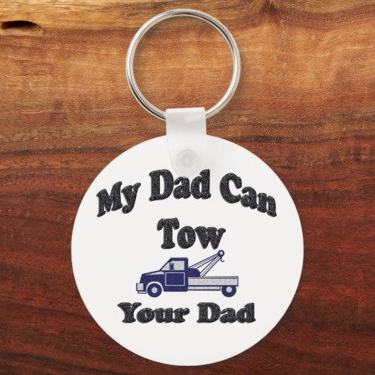 私のパパはあなたのパパを牽引できる キーホルダー (正面)