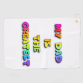 私のパパはゴルフタもっとも偉大オルだ ゴルフタオル (横)