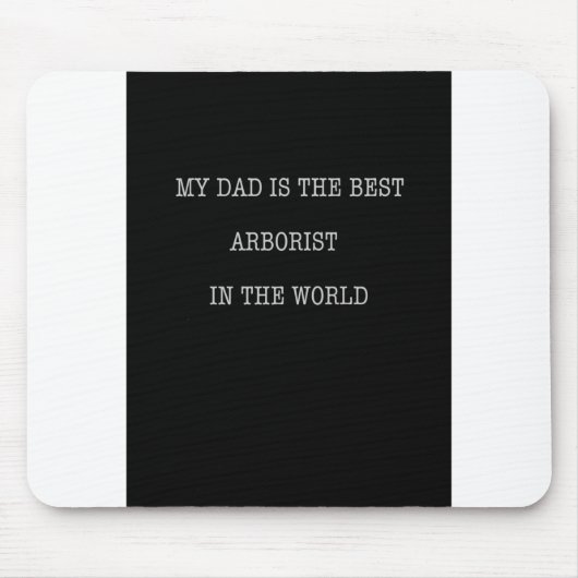 私のパパは最高の世界のアルボリストだ マウスパッド (正面)
