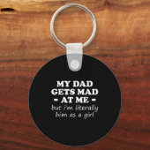 私のパパは私に不機嫌を得るが、文字通り彼はGiとして彼を取得する キーホルダー (正面)