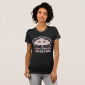 私のパパは私に不機嫌を得るが、私は文字通り彼は女の子である Tシャツ (正面フル)