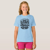 私のパパは私のお気に入りの魚釣りパートナー。 Tシャツ (正面フル)