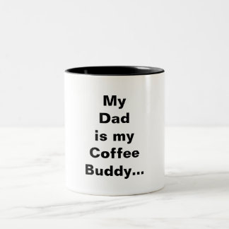 私のパパは私のコーヒー相棒です ツートーンマグカップ