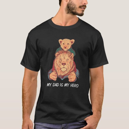 私のパパは私のヒーローのライオンの父の子の息子の娘C Tシャツ (正面)