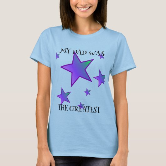 私のパパは素晴らし基本だった Tシャツ (正面)