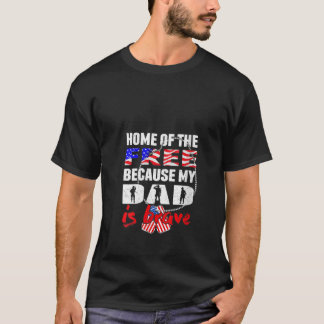 私のパパは自由軍の勇敢な家誇りを持っただ Tシャツ