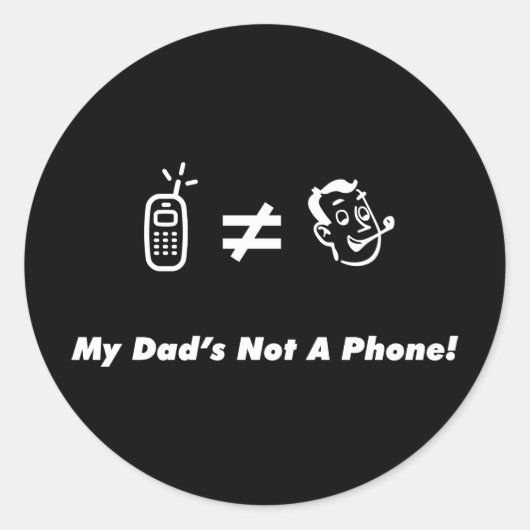 私のパパは電話ではない ラウンドシール (正面)