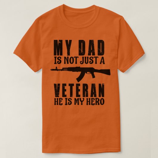 私のパパはNoT単なる退役軍人彼は私のヒーロー1 Tシャツ (デザイン正面)