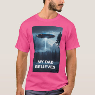 私のパパ信じUfoポスター Tシャツ