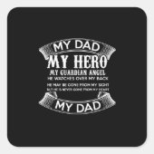 私のパパ私のヒーロー私の守護天使は私を見守る スクエアシール (正面)