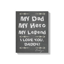 私のパパ、私のヒーロー、私の伝説あなたが大好き、パパ