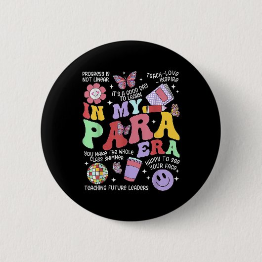 私のパラ時代のヴィンテージGroovy Paraprofessional Par 缶バッジ (正面)