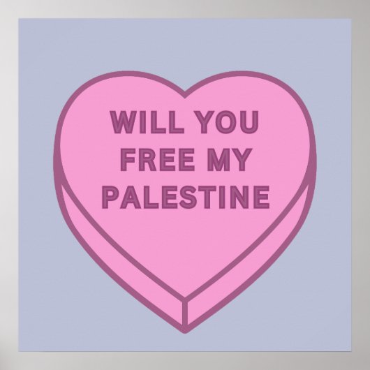 私のパレスチナを解放してくれる？かわいいキャンディハートスイーツ ポスター (正面)