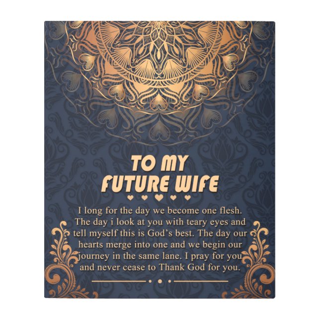 私のパーソナライズされた未来の妻に神感謝していの贈り物 メタルプリント (正面)