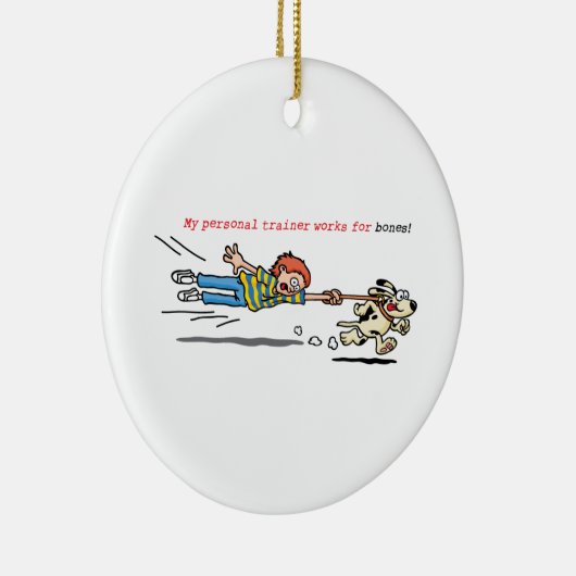 私のパーソナルトレーナーは骨のために働きます セラミックオーナメント (右)