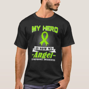 私のヒーローは今の私のエンジェルリンパ腫認識度月S Tシャツ