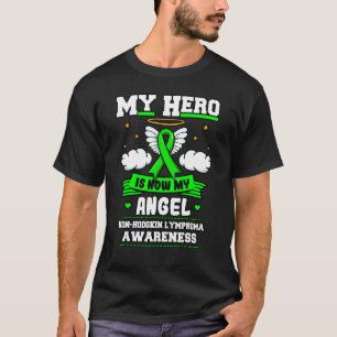 私のヒーローは今、私の天使の非ホジキンリンパ腫グリーン Tシャツ