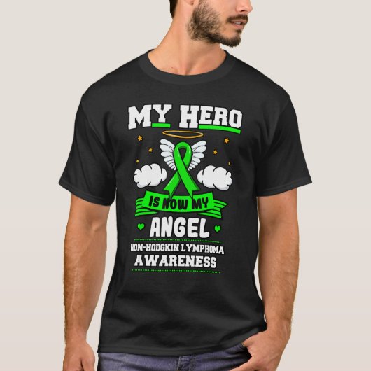 私のヒーローは今、私の天使の非ホジキンリンパ腫グリーン Tシャツ (正面)