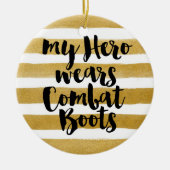 私のヒーローは戦闘靴を履いている – 写真 セラミックオーナメント (正面)