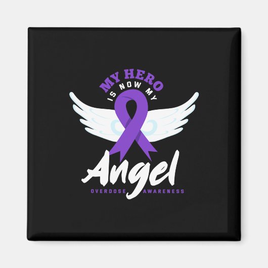 私のヒーローは私の天使の終わり過剰摂取アワル マグネット (正面)