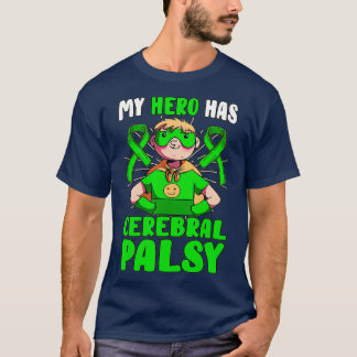 私のヒーローは脳性麻痺の患者のCPグリーンを持っている Tシャツ
