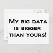 私のビッグデータはあなたのデータより大きい！ ポストカード (正面/裏面)